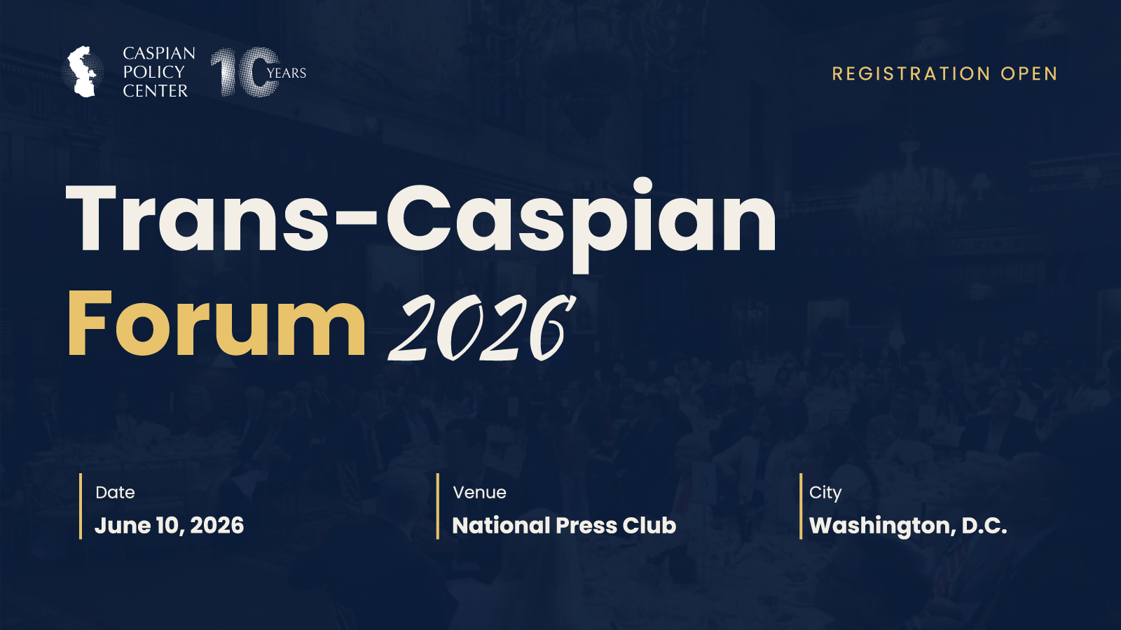 Caspian Policy Center Hosts the Trans-Caspian Forum 2026 in Washington D.C.